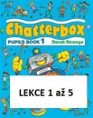 Chatterbox 1 - lekce 01 až 05