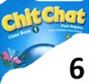 Chit Chat 1 - Lekce 06 - strana 28 - slovíčka a gramatika