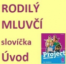 Project 4 - (3. vydání) - Lekce 0 - Introduction - slovíčka